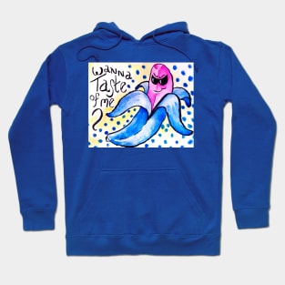 Wanna Taste of Me? Going Bananas! Watercolor Hoodie